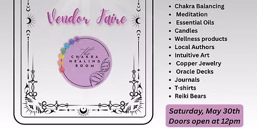 The Intuitive Arts Vendor Faire @ The Chakra Healing Room 