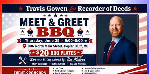 MEET & GREET BBQ - TRAVIS GOWEN for RECORDER