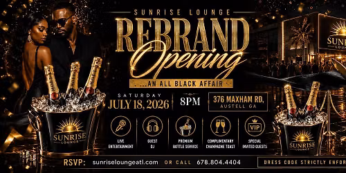 SUNRISE LOUNGE "REBRAND OPENING"... an all black affair