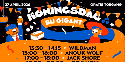 Koningsdag \u2013 o.a. 90\u2019S NOW + Jack Shore | GIGANT, Apeldoorn