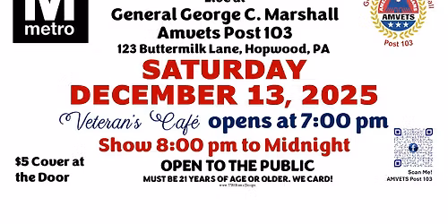 Metro live! at General George C. Marshall Amvets Post 103