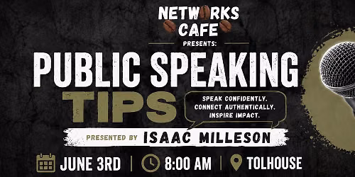 NetWORKs Cafe Presents Public Speaking Tips! 