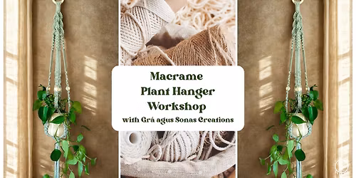 Macrame Plant Hanger Workshop - Ardgillan Castle, Balbriggan, Co. Dublin