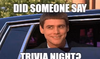 Trivia!