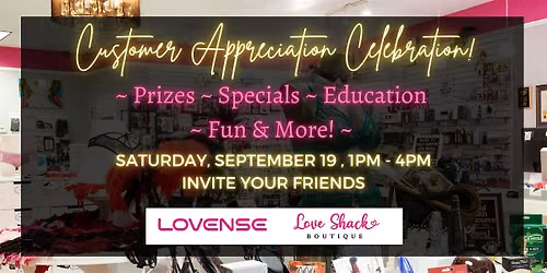 Customer Appreciation Celebration - Prizes, Specials, and More!