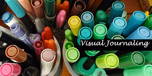 Visual Journaling - Exploring Feelings Through Words and Images