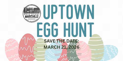 Save the Date: 2026 Uptown Egg Hunt