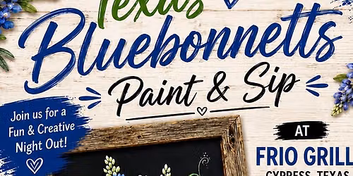 Texas Bluebonnets Paint & Sip At Frio Grill