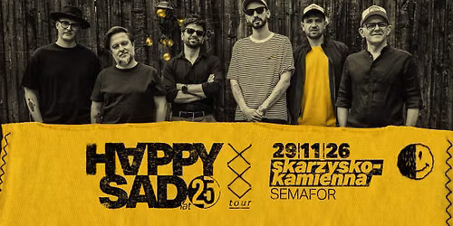 Skar\u017cysko-Kamienna - Happysad - XXV Tour - Semafor