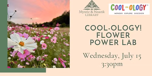 Cool-ology!: Flower Power Lab
