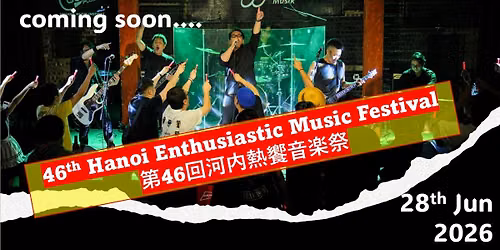 46th Hanoi Enthusiastic Music Festival-\u7b2c46\u56de\u6cb3\u5185\u71b1\u9957\u97f3\u697d\u796d