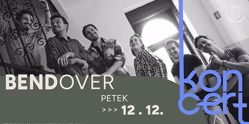 Petkov koncert | Bend Over | 12.12.2025