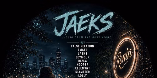 JAEKS Liquid Drum & Bass Night