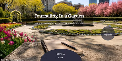 Journaling in the Garden | Mindful Writing Experience in Central Park NYC
