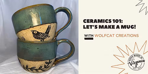 Ceramics 101: Let's Make a Mug with Wolf Cat Ceramics