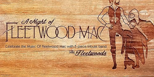 A Night of Fleetwood Mac - Arrowtown Athenaeum
