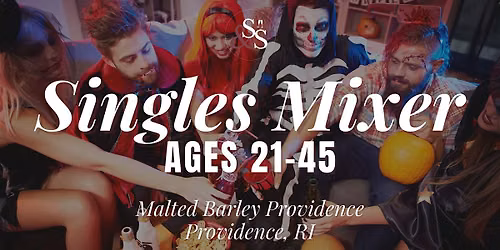 Halloween Night Singles Mixer Ages 21-45 in Providence, RI at Malted Barley