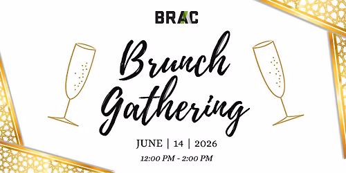 BRAC Brunch Gathering 2026