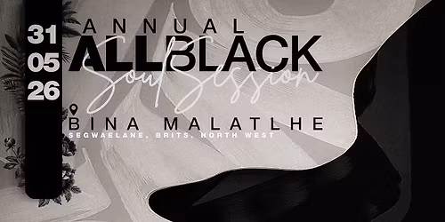 Annual All Black Soul Sessions