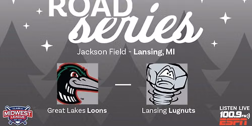 Great Lakes Loons at Lansing Lugnuts