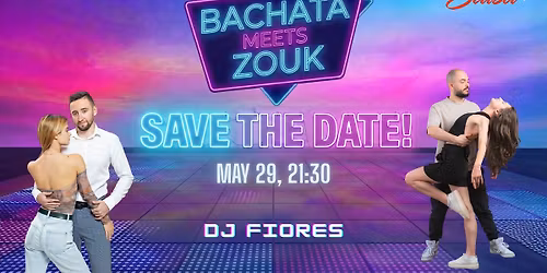 Bachata Meets Zouk | The Sequel