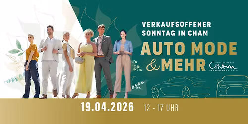 Verkaufsoffener Sonntag in Cham - 19.04.2026   I   12 - 17 Uhr