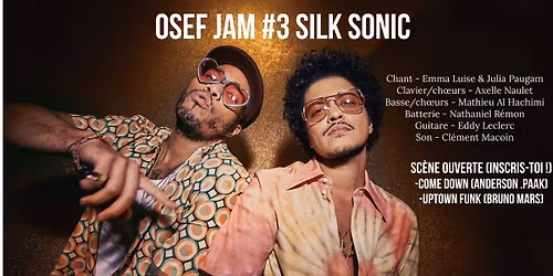 Osef Jam #3 : Silk Sonic