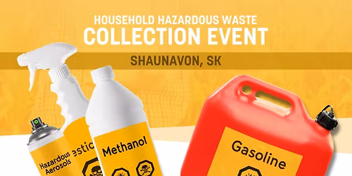 HHW collection event in Shaunavon, SK