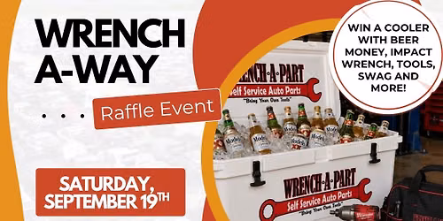 Wrench A-Way Raffle Event