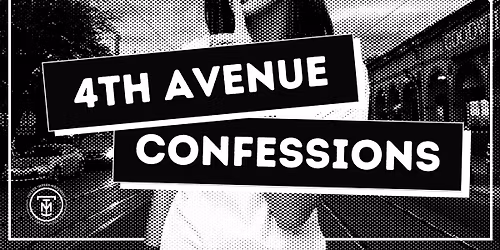 4th Ave Confessions + Roll for Initiative