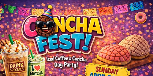 CONCHA FEST!