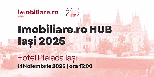 Imobiliare.ro HUB Ia\u0219i 2025