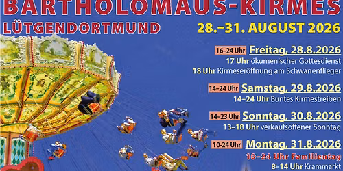 \ud83c\udfa1\ud83c\udfa0 Bartholom\u00e4us-Kirmes 2026 \u2013 Vier Tage Kirmesspa\u00df in Dortmund-L\u00fctgendortmund! \ud83c\udf89\ud83c\udf7f