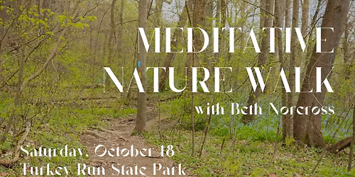 Meditative Nature Walk - with Beth Norcross