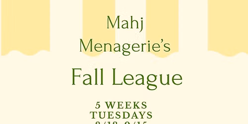 5-week Mahjong League at Historic Cowan Mill