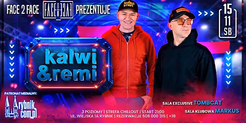 Kalwi & Remi | Prawdziwa Eksplozja w Face 2 Face
