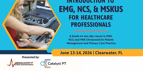 Introduction to EMG, Nerve Conduction Studies, and Musculoskeletal Ultrasound Imaging