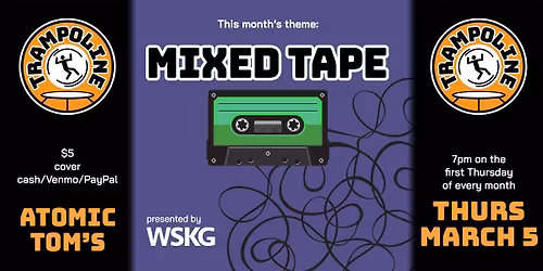 TRAMPOLINE: Mixed Tape - Binghamton