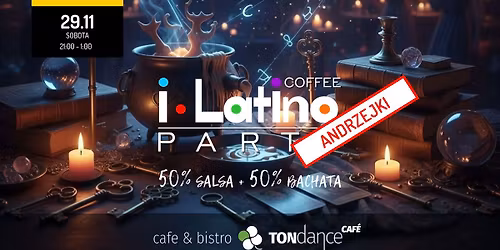 Andrzejki i.Latino Party - 50% Bachata - 50% Salsa