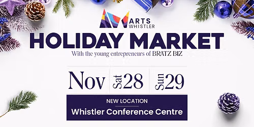 Arts Whistler Holiday Market 