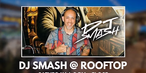 DJ Smash at The Rooftop Bar