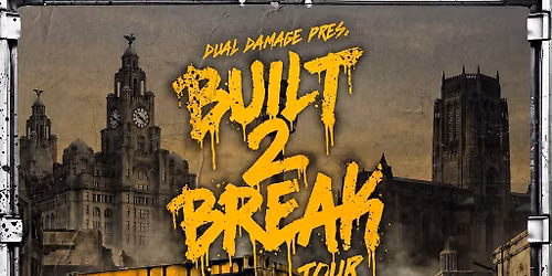 Dual Damage Present: Built2Break