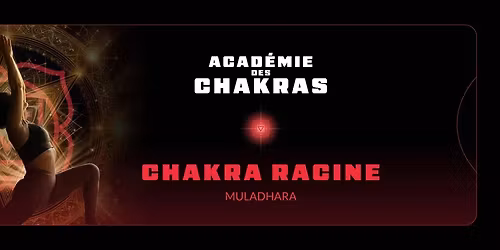 Acad\u00e9mie des chakras \u2014 Chakra racine \ud83d\udd49\ufe0f