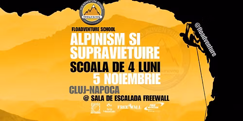 \u0218coala de alpinism si supravie\u021buire - 4 luni