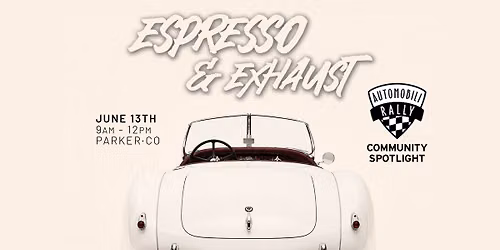 Espresso & Exhaust - June