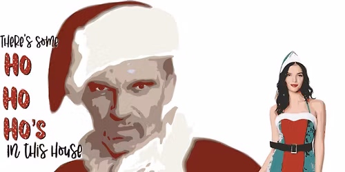 The Grinch aka Bad Santa - Costumed Party Coed 4's & 6's