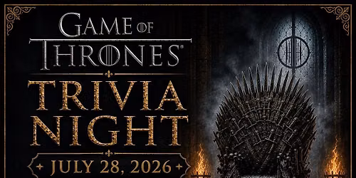 Trivia Night at 624- Game of Thrones theme