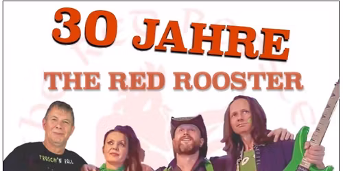 30 Jahre The Red Rooster