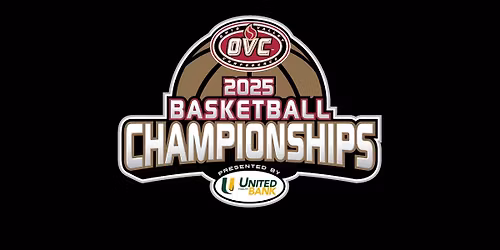 OVC Basketball Championships - All Sessions Pass