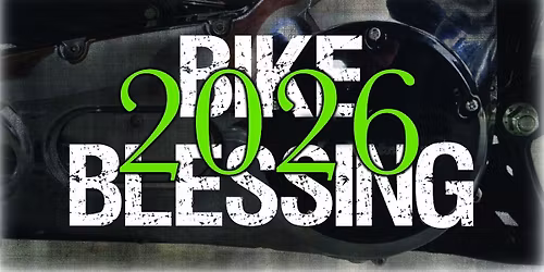 Bike Blessing & Ride (Also Jeeps, Trucks, Etc.)